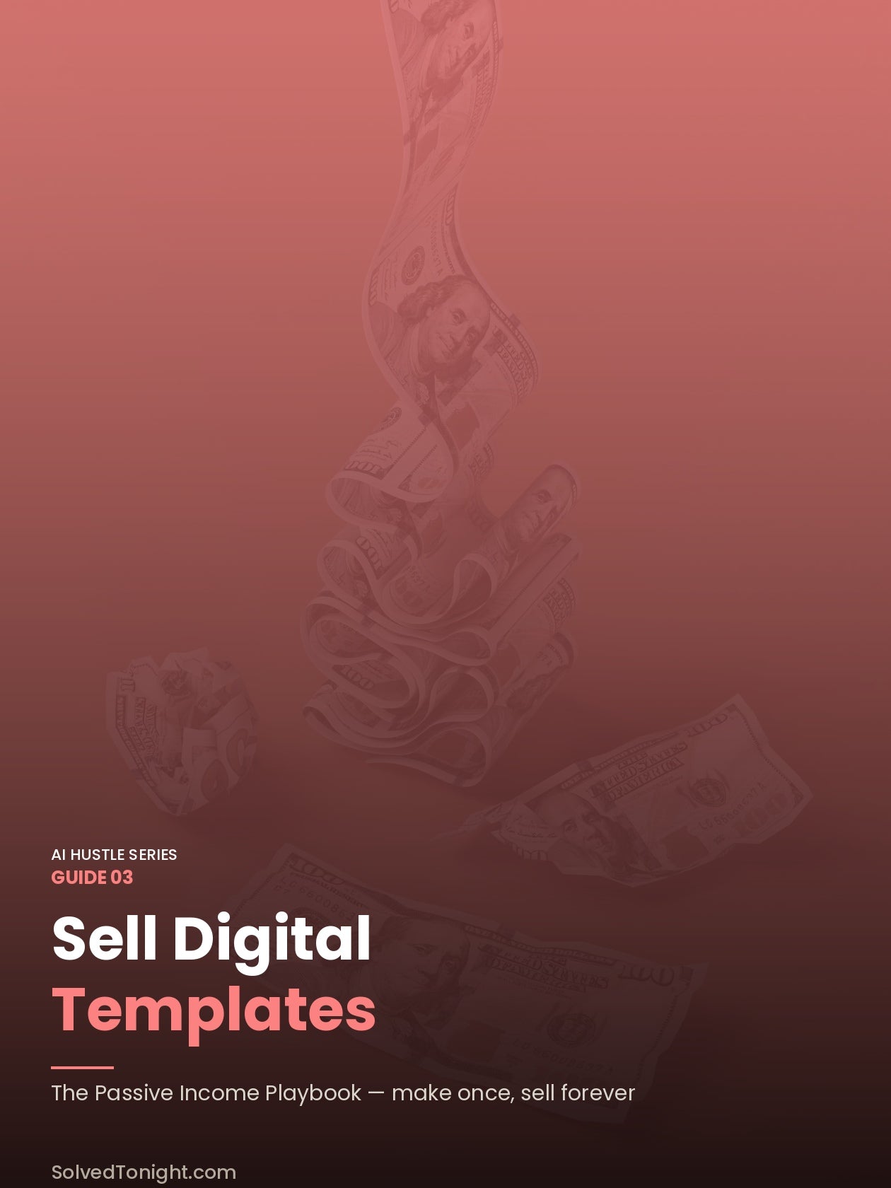 Sell Digital Templates: The Passive Income Playbook Full description