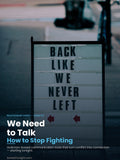 We Need To Talk - How To Stop Fighting